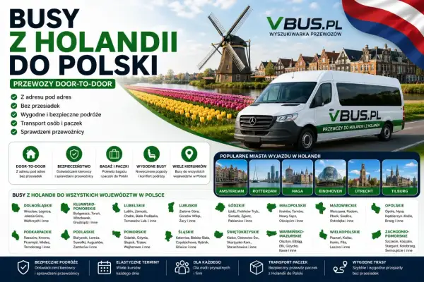 Busy z Holandii do Polski, przewozy door-to-door z adresu pod adres. Wygodne i bezpieczne podróże z VBUS.PL.